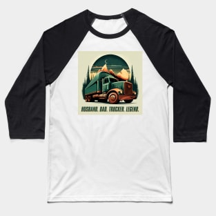 Husband Dad Trucker Legend #5 Baseball T-Shirt